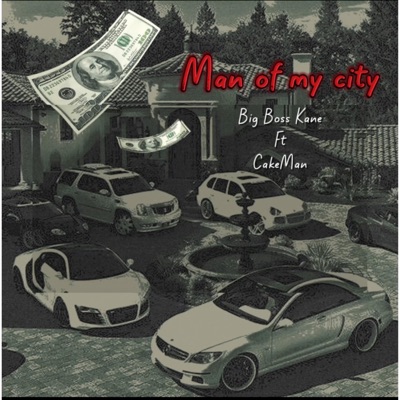 Man of my City (feat. Big Boss Kane) - Single