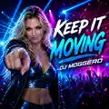 Keep It Moving