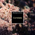 Correlate - Single