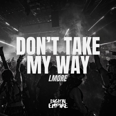 Don't Take My Way - Single