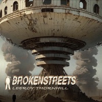 Brokenstreets - Single - Leeroy Thornhill