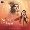 Maanya Arora - Kisi ki naiya ka majhi ban jata hai
