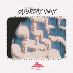 Saturday Night - Single