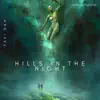 Hills In The Night