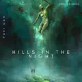 Hills In The Night