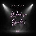 Work Your Booty (Dirty)