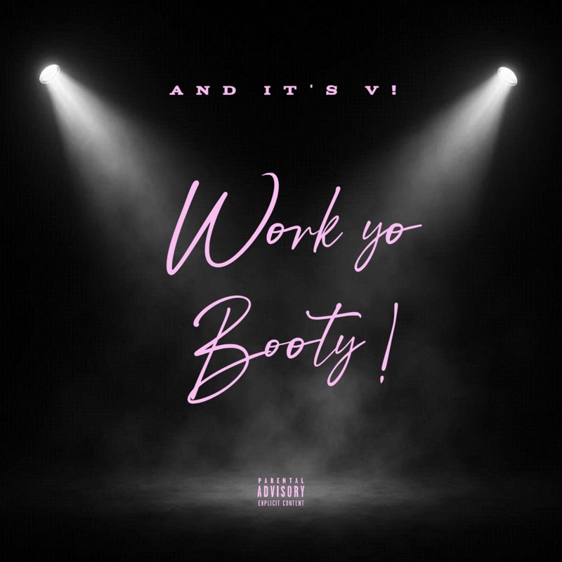 Work Your Booty (Dirty)
