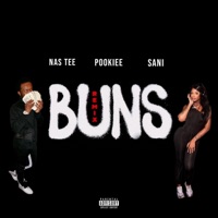 BUNS (feat. Pookie & Sani) [585 Remix] - Single - Nas Tee