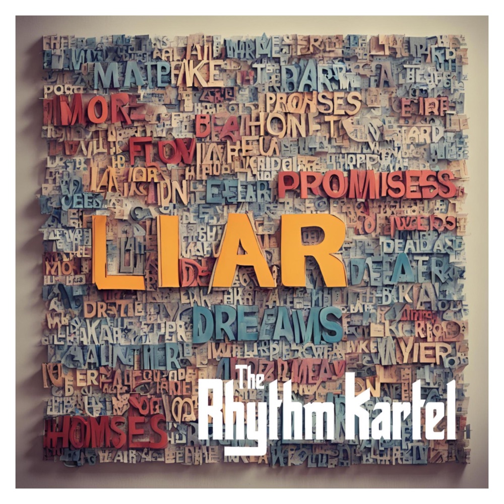 Обложка альбома «Liar - Single» — The Rhythm Kartel