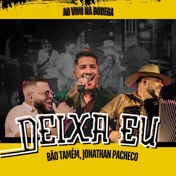 Deixa Eu (Ao Vivo na Bodega)