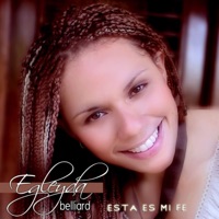 Está Es Mi Fe - Egleyda Belliard