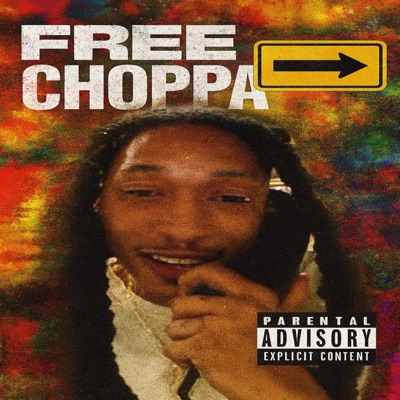 Free Choppa - EP