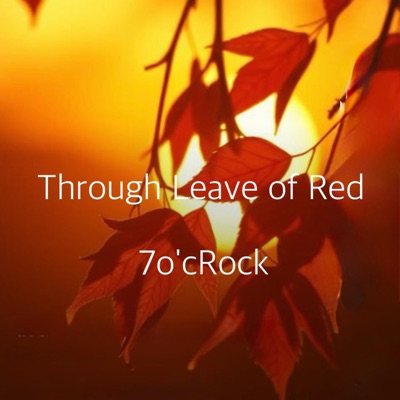 Through Leave of Red (feat. Bobby) - Single