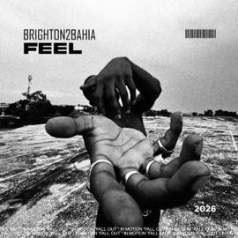FEEL brighton2bahia, Looti, Zavarise & Sincerely Mace