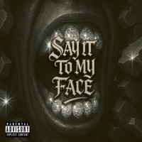 Say It To My Face - Single - Reverie & Louden