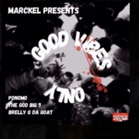 Good Vibes Only - Single - Marckel