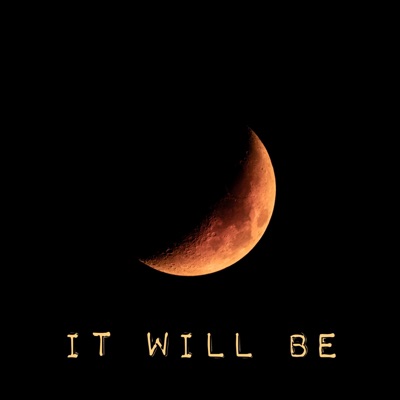 It Well Be