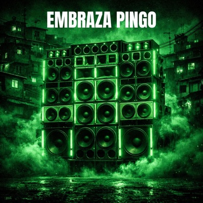 Embraza Pingo - Single