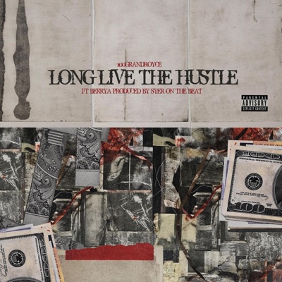 Long Live The Hustle (feat. BerryA) [Live] - Single