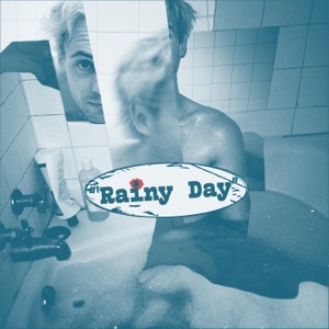 Rainy Day - Single
