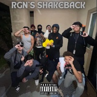 RGN'S SHAKEBACK (feat. J4damakk, Dbizzle, Uhhkaaii, Tone Bone, RashadTheActivist, Dev!, HBK Rex & Chip) - Single - RGN