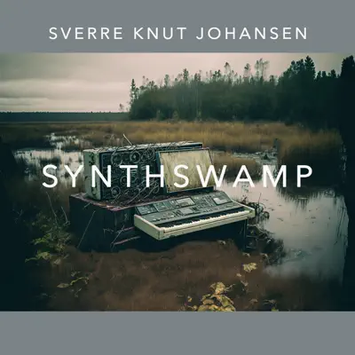 Listen to Synthswamp by Sverre Knut Johansen