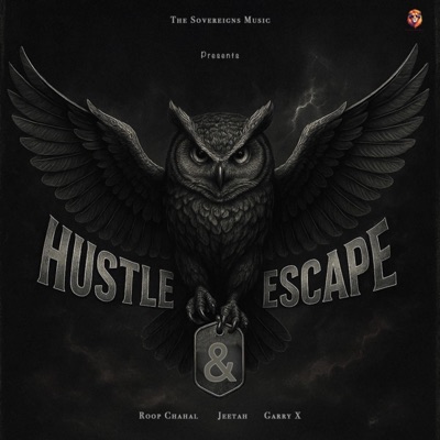 Hustle & Escape - Single