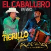 El Caballero (En Vivo) [feat. Alameños De La Sierra] - Single