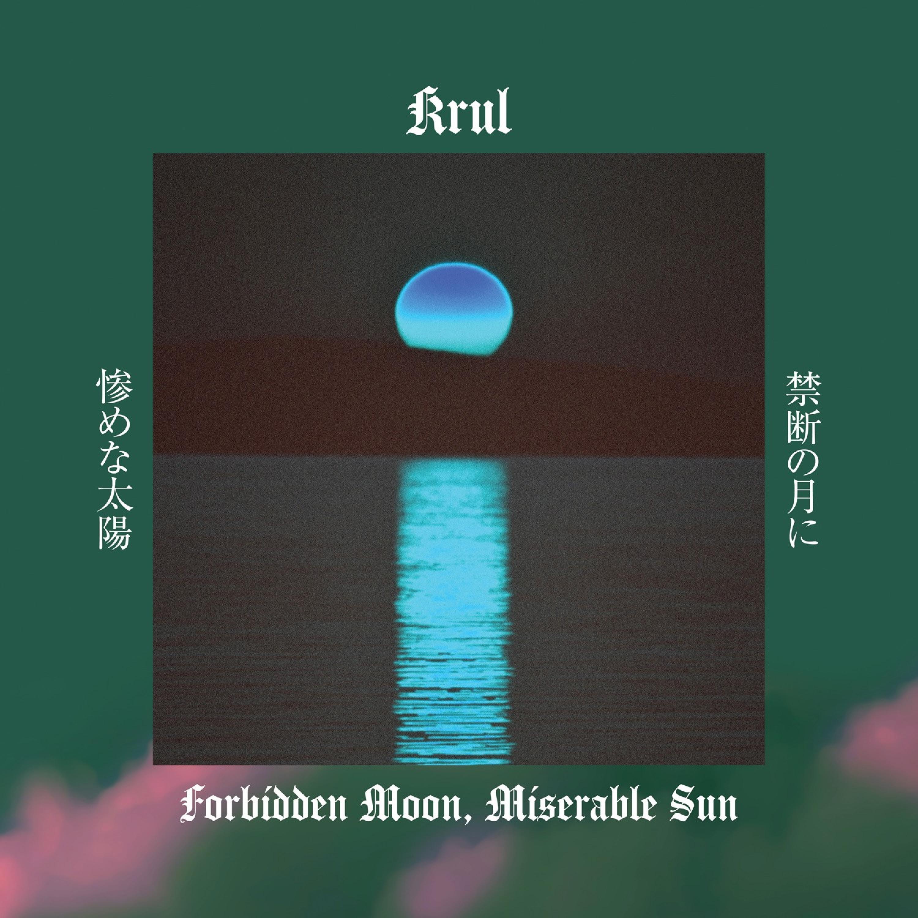 Forbidden moon miserable sun