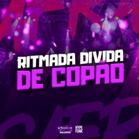 Ritmada Divida de Copão - Single - DJ HIAGO DA ZO & Mc Davi Cpr