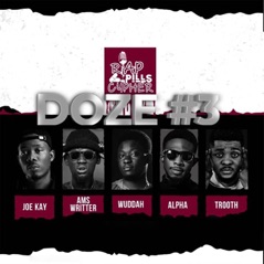 Rap Pills Cypher - Doze 3 - Single (feat. Alpha, Trooth, Ams Writter & Joe Kay) - Single