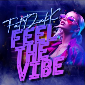 Feel The Vibe