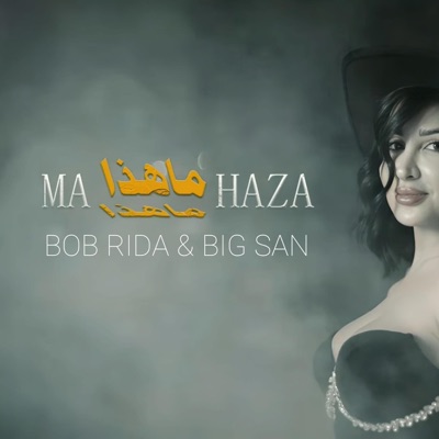 Bob X BigSan Ma Haza - Single