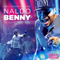 Tudo Que Eu Quero (Ao Vivo) — Naldo Benny
