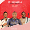 Phangandawo - Luyazenzela (feat. Shenge & Mjabulisi) artwork