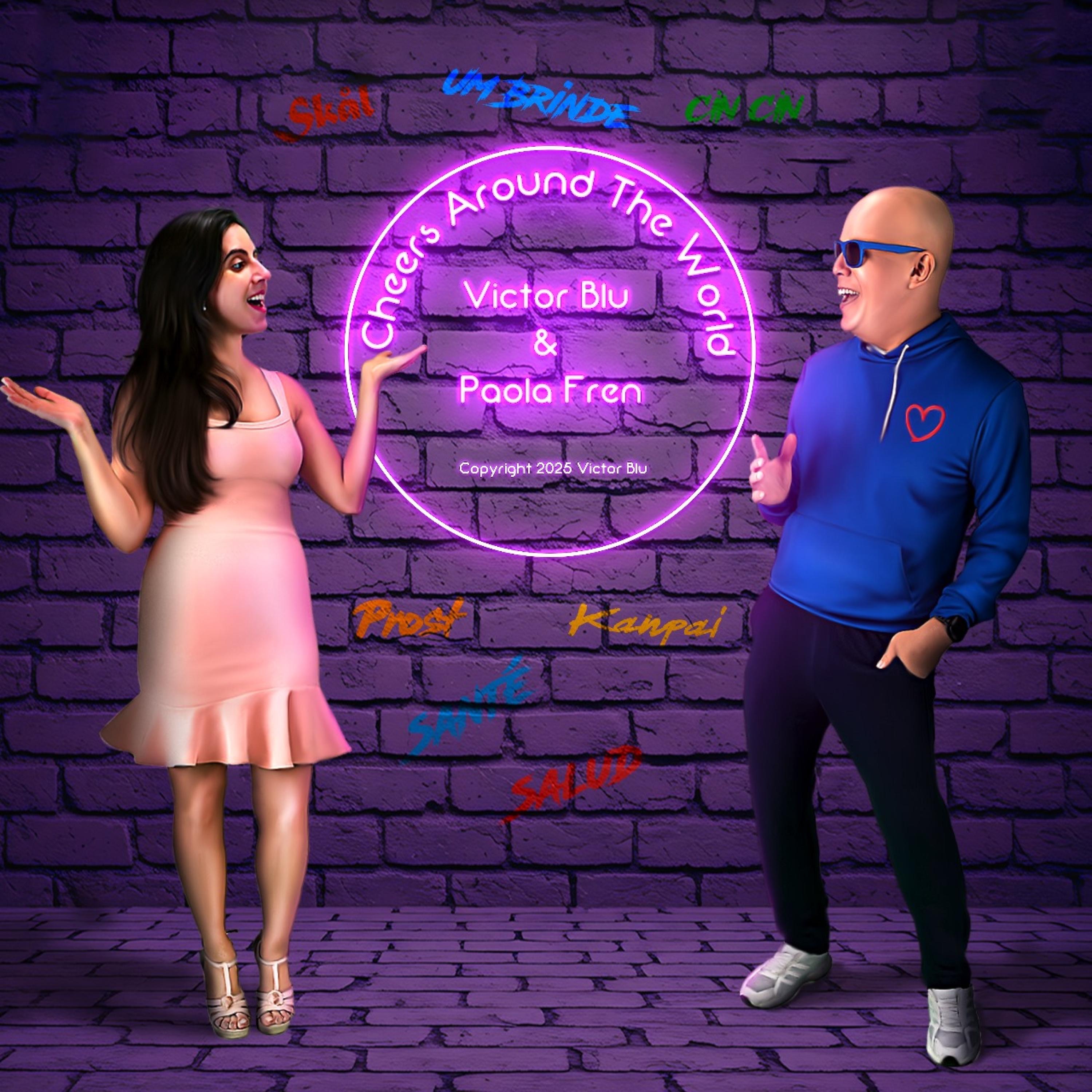 Cheers Around The World (feat. Paola Fren) - Single