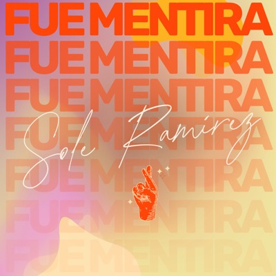 Fue mentira - Single