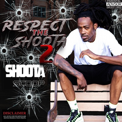Respect The Shoota 2
