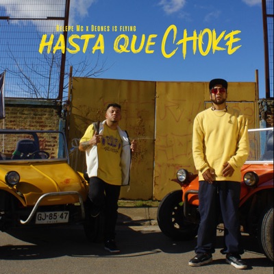 Hasta Que Choke - Single