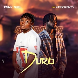Duro (feat. 4Trickenzy) Emmy Nuel
