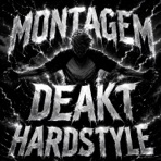 MONTAGEM DEAKT (Hardstyle) - Single