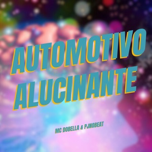AUTOMOTIVO ALUCINANTE (Slowed)