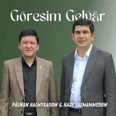 Göresim Gelýär (Live) - Single