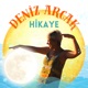 Deniz Arcak - Hikaye