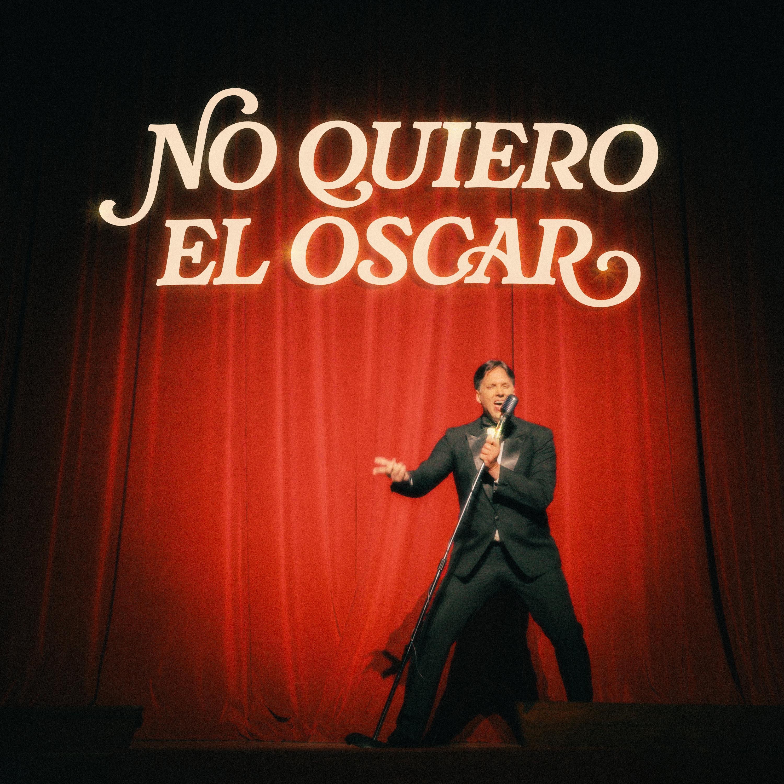 No Quiero el Oscar - Single