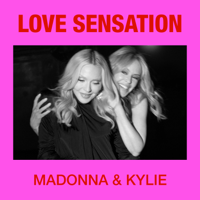 Love Sensation (Afterhours Radio Edit) - Madonna &amp; Kylie Minogue Cover Art