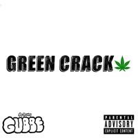 Green Crack - Single - A-RoN Gubbe