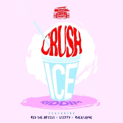 Crush Ice Riddim - EP