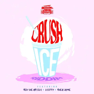 Ascolta 'Crush Ice Riddim - EP' di Green Shanti Productions