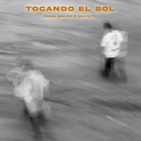 Tocando el Sol - Single - Adam Walsh & Diavlitx